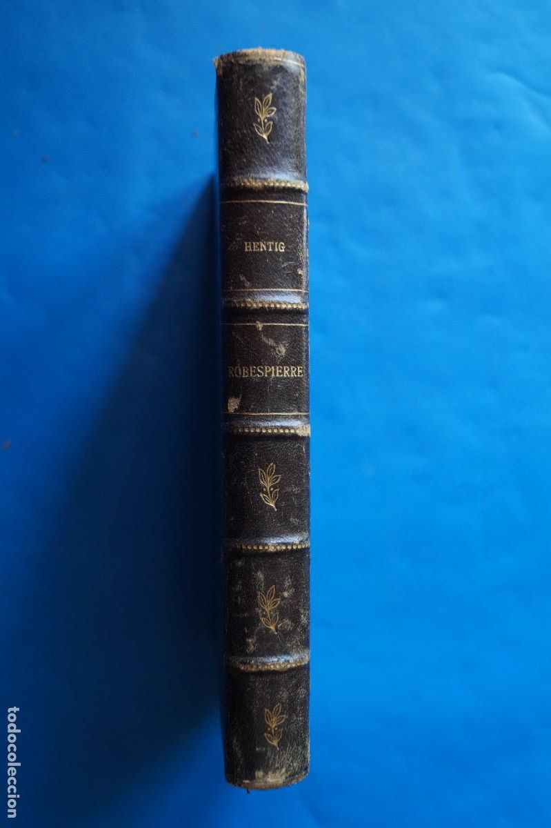 Libros antiguos: ROBESPIERRE. HANS VON HENTIG.