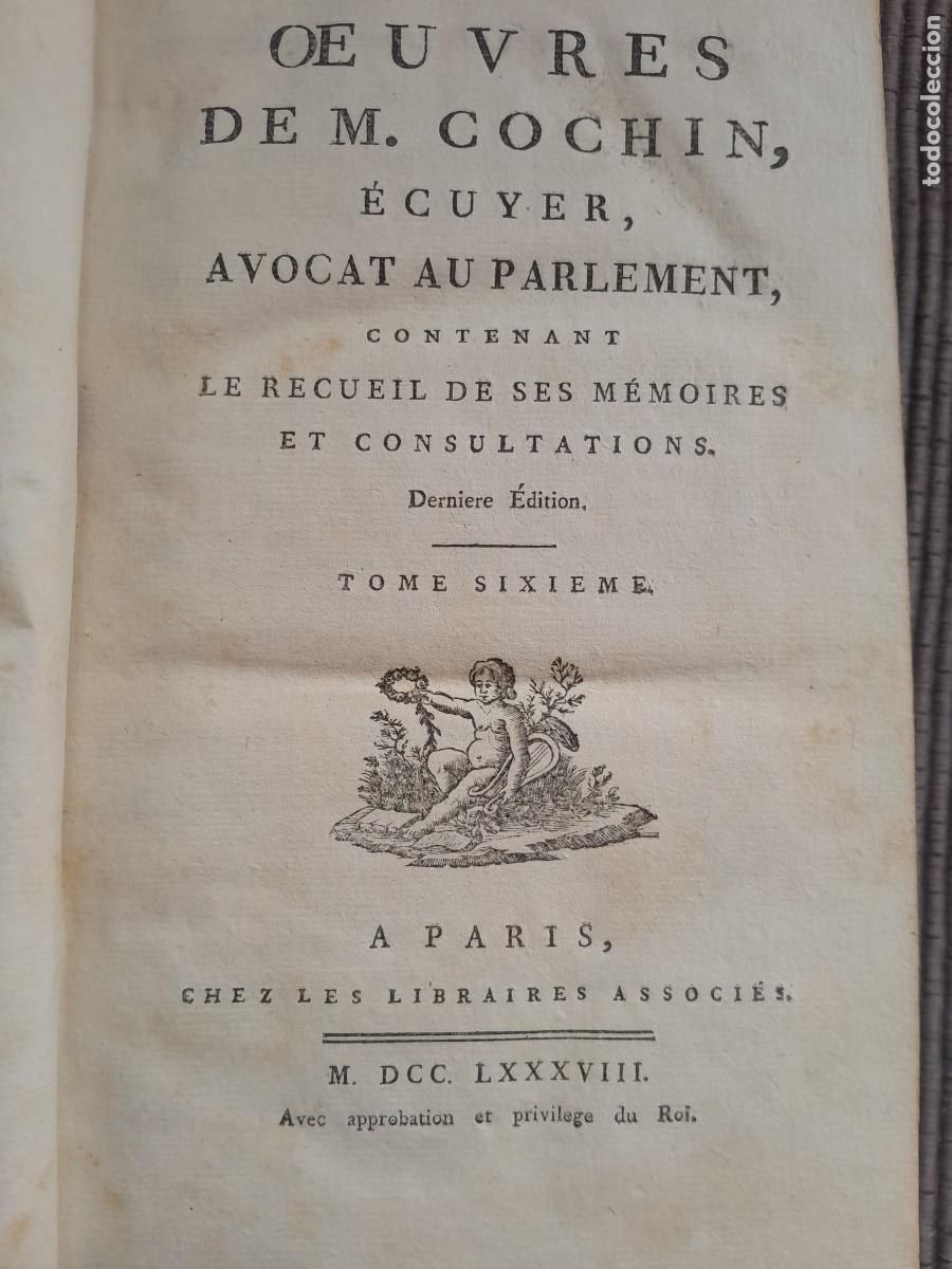 Libros antiguos: OEUVRES DE M. COCHIN. TOME SIXIEME. PARIS 1788.