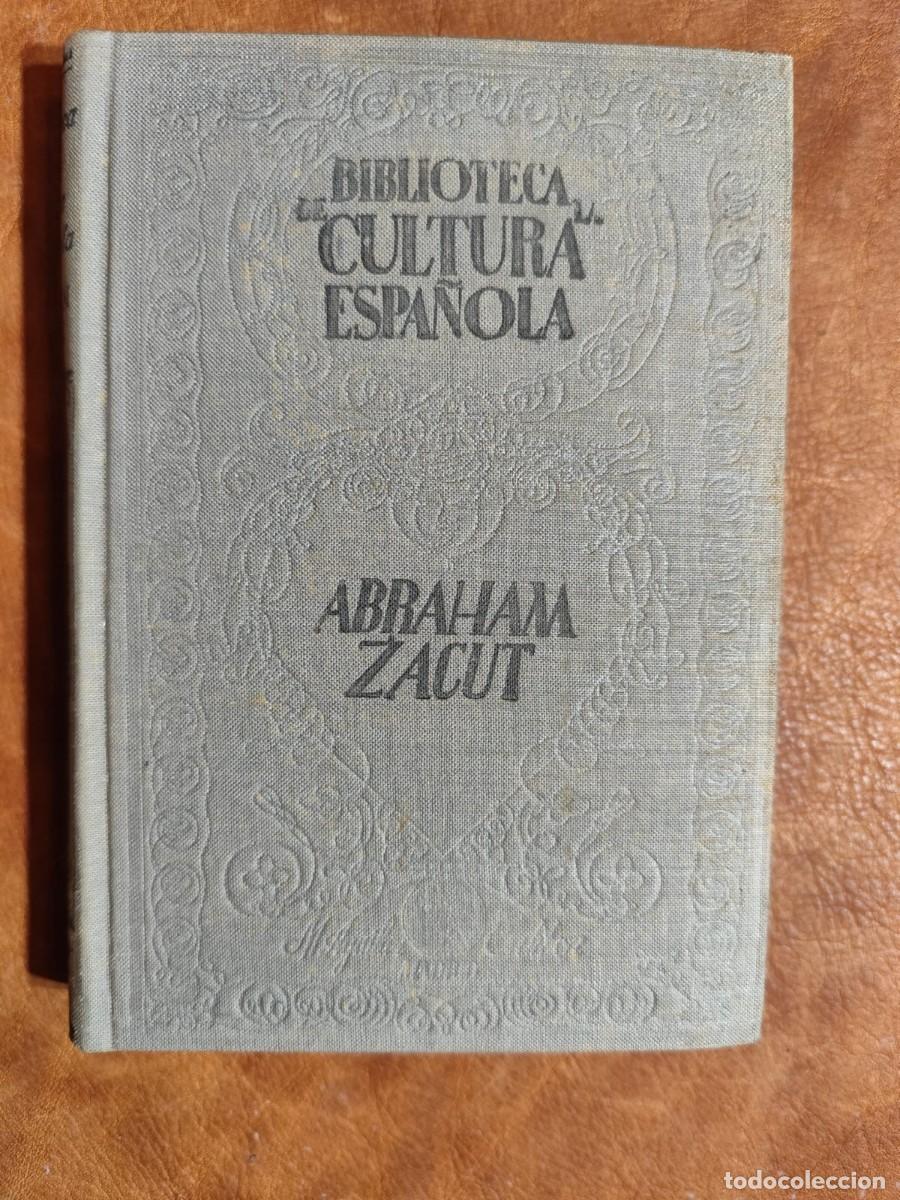 Libros antiguos: Francisco Cantera Burgos. Abraham Zacut. Siglo XV. Aguilar, Madrid. 1933?, 1
