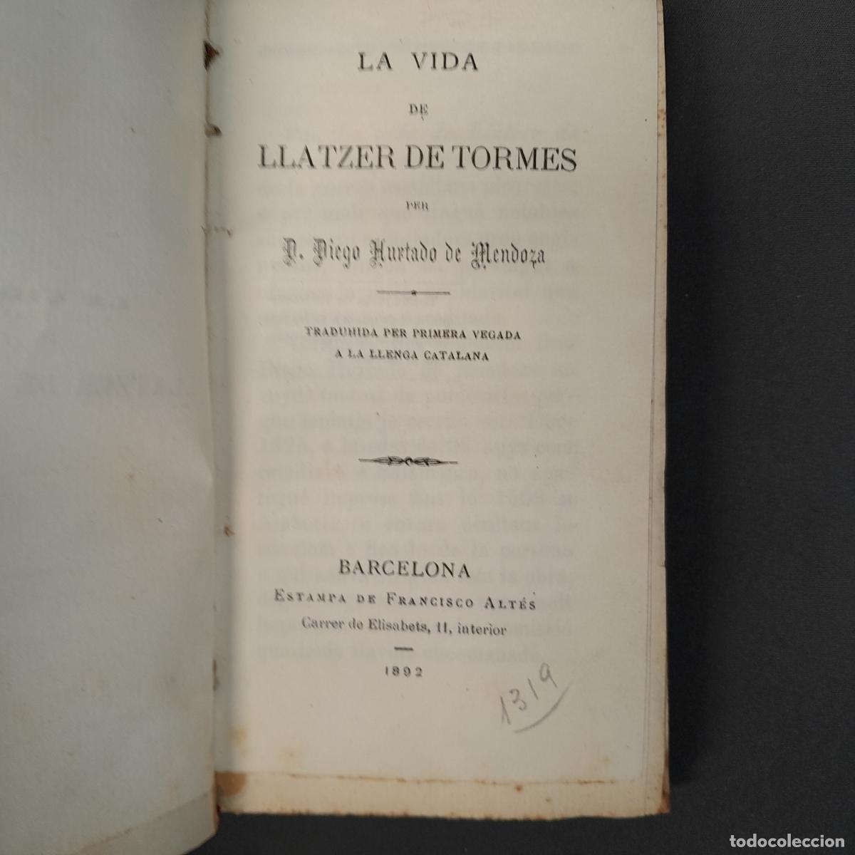 Libros antiguos: L-1187. LA VIDA DE LLATZER DE TORMES. D. DIEGO HURTADO DE MENDOZA. BARCELONA, 1892.