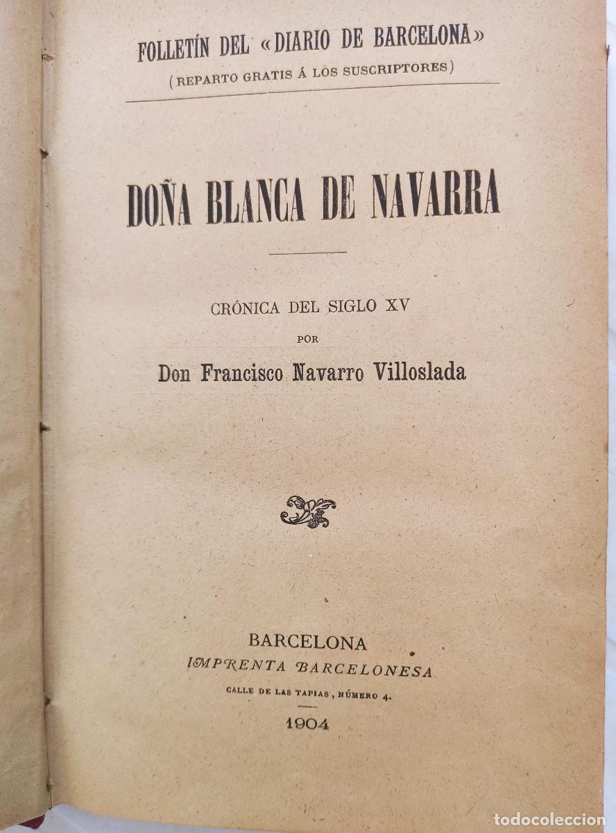 Libros antiguos: Do&ntilde;a Blanca de Navarra - Foto 1