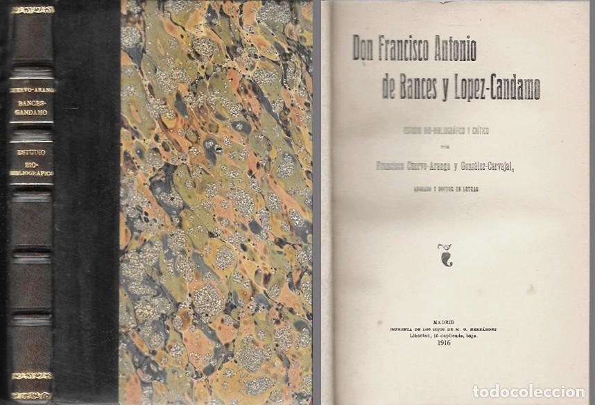 Libros antiguos: DON FRANCISCO ANTONIO DE BANCES Y LOPEZ-CANDAMO (ESTUDIO BIO-BIBLIOGRAFICO Y CRITICO- A-TEA-864