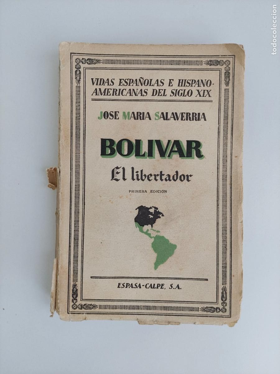 Libros antiguos: Bolívar el Libertador - Salaverría, José María
