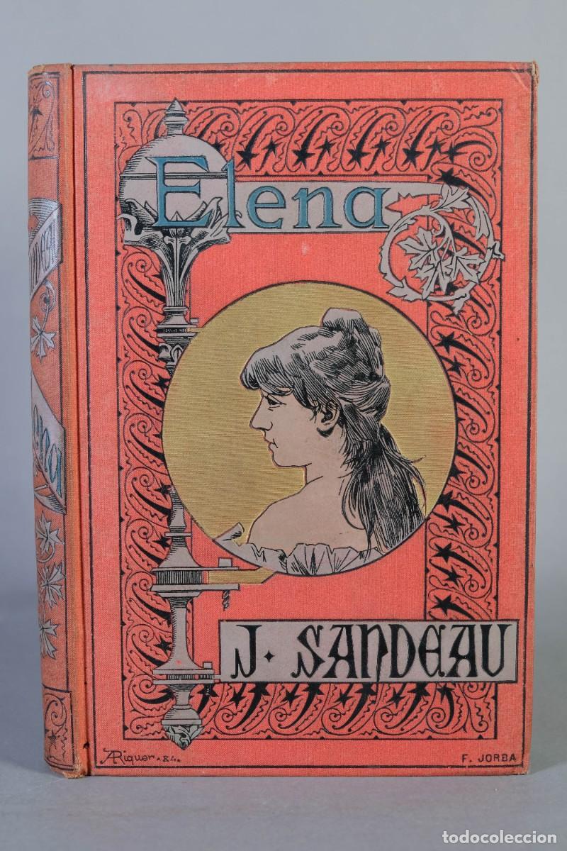 Libros antiguos: ELENA DE LA SEGLIERE - JULIO SANDEAU - BIBLIOTECA ARTE Y LETRAS 1884