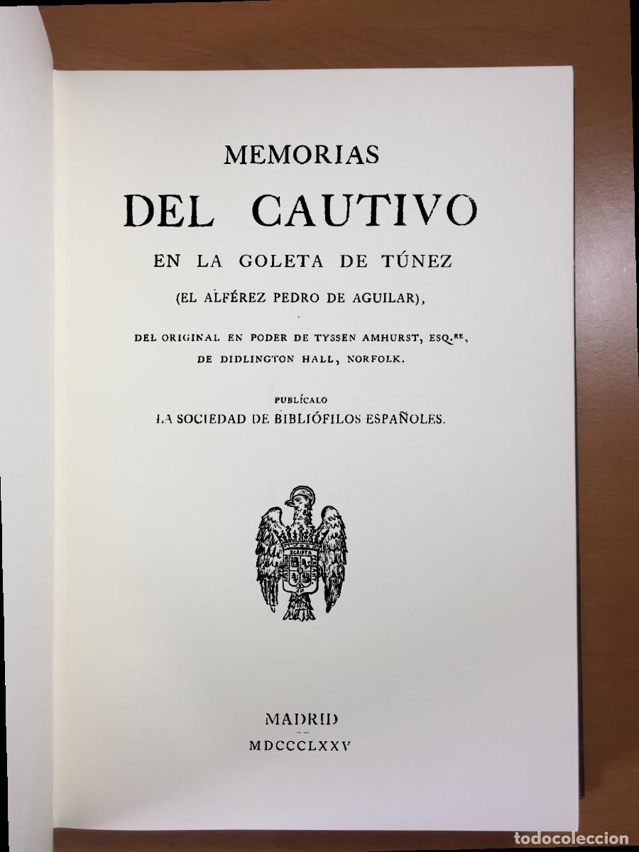 Libros antiguos: Alf&eacute;rez Pedro de Aguilar - Memorias del cautivo en la goleta de T&uacute;nez - biograf&iacute;a cr&oacute;nica libro raro