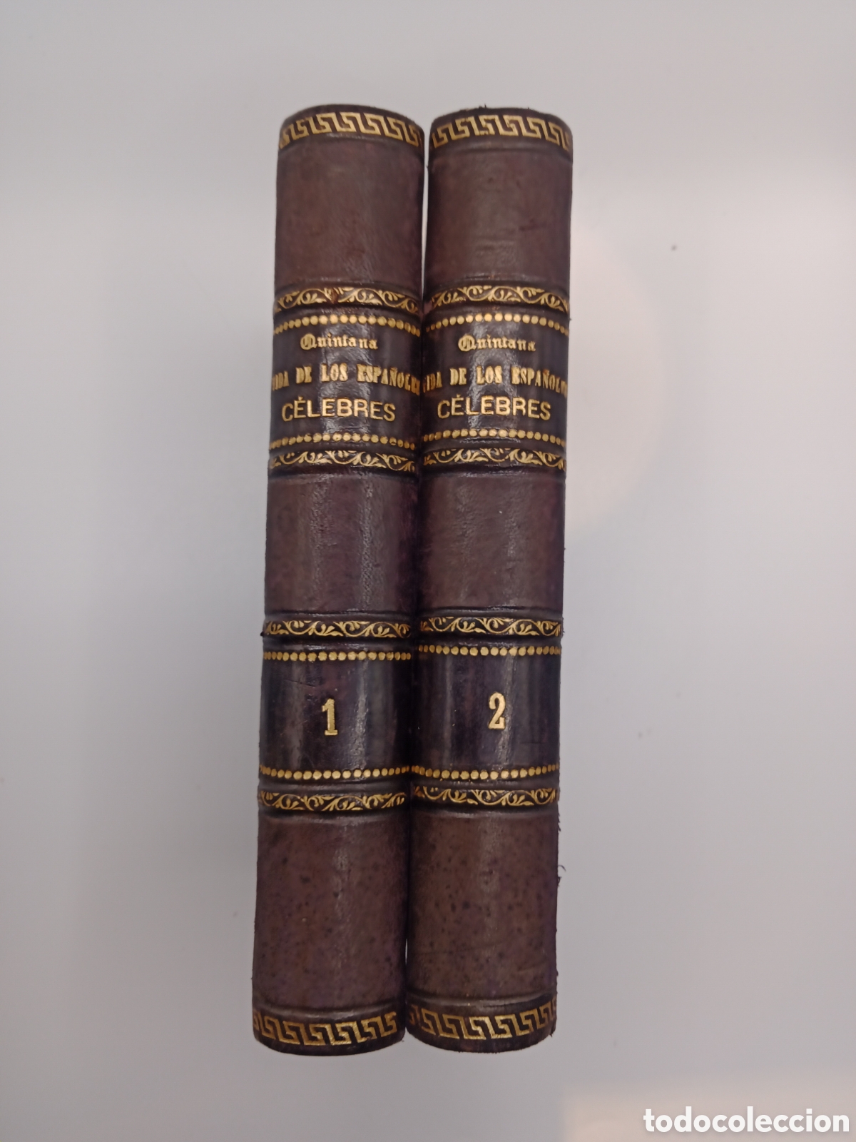 Libros antiguos: Vidas de los Espa&ntilde;oles C&eacute;lebres - Manuel Jos&eacute; Quintana (2 Tomos) - Biblioteca Cl&aacute;sica 1897/1898