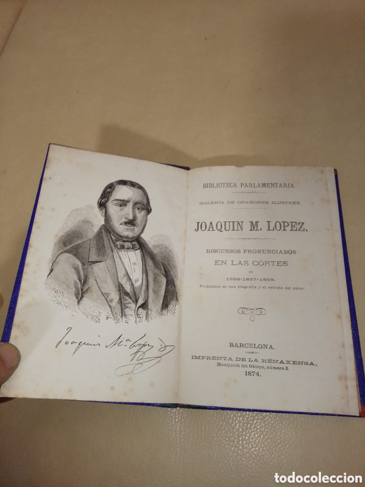 Libros antiguos: Libro Antiguo 1874 - Discursos en las Cortes de Joaqu&iacute;n M. L&oacute;pez - Ed. La Renaxensa