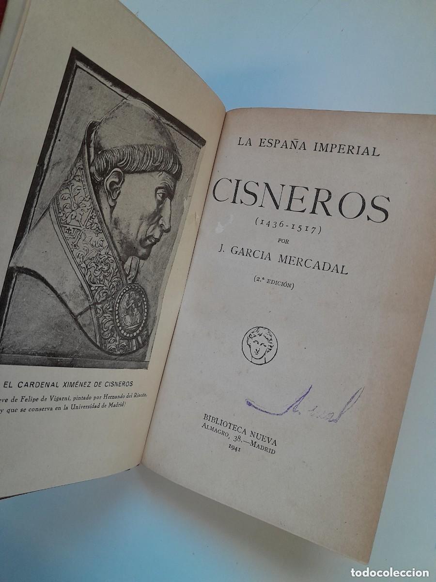 Libros antiguos: CISNEROS, 1436-1517 - J. GARC&Iacute;A MERCADAL (BIBLIOTECA NUEVA, 1941)