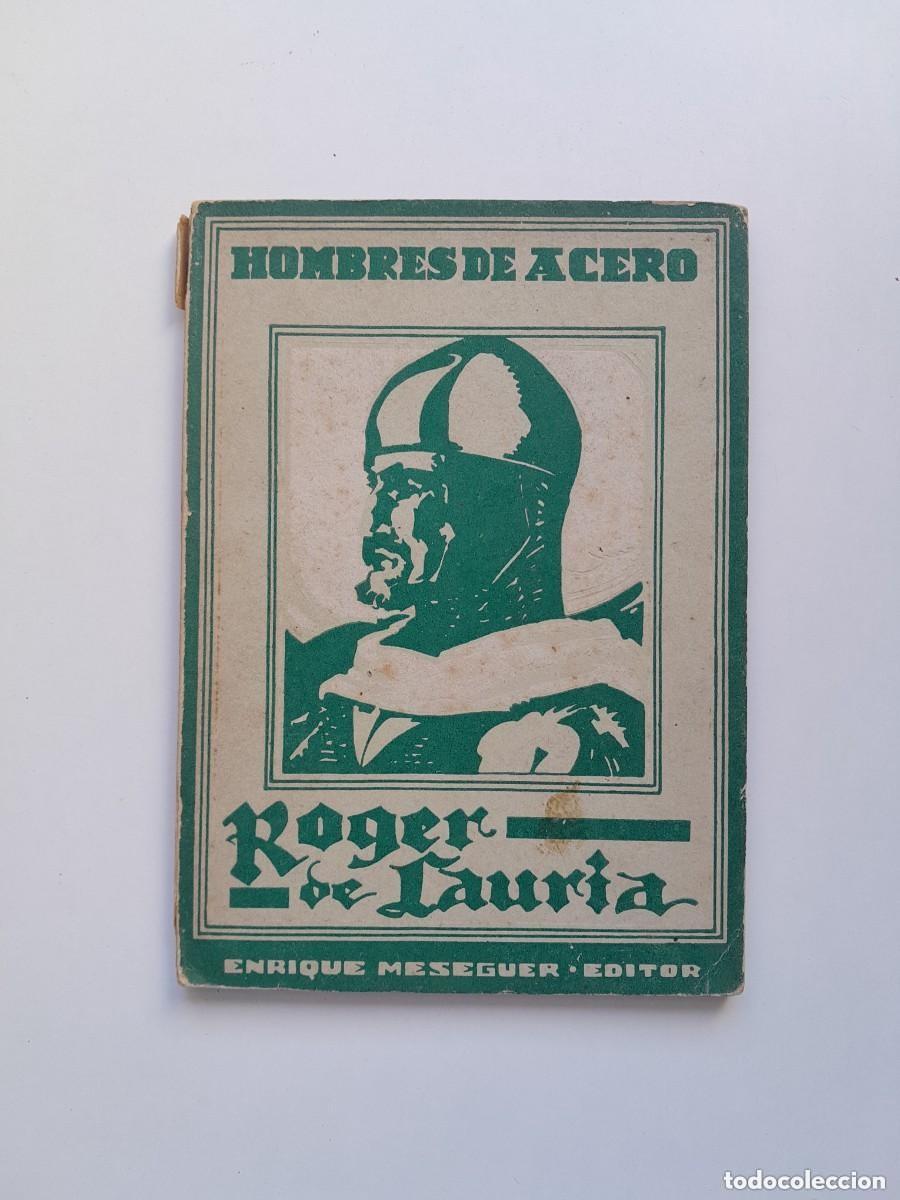 Libros antiguos: ROGER DE LAURIA (ENRIQUE MESEGUER, 1943)