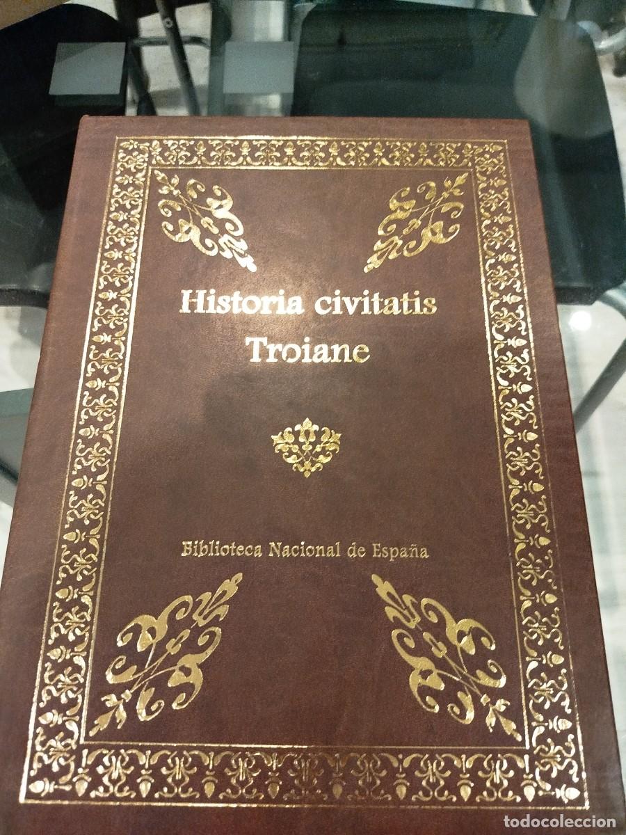 Libros antiguos: Historia Civitatis Troiane - Edici&oacute;n Facs&iacute;mil C&oacute;dice Biblioteca Nacional de Espa&ntilde;a (Con Estuche) ​(I