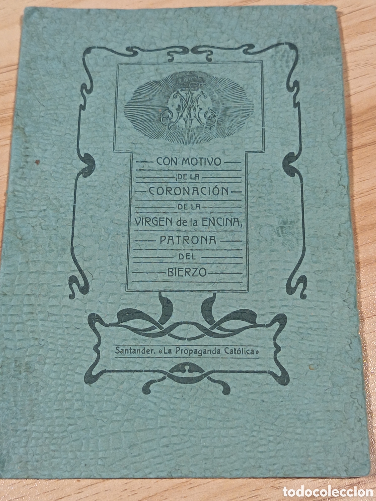 Libros antiguos: Virgen de la encina , patrona de la comarca del bierzo, con motivo de la coronaci&oacute;n de la virgen de