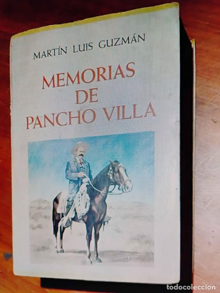 Libros antiguos: Memorias de Pancho Villa por Martin Luis Guzm&aacute;n