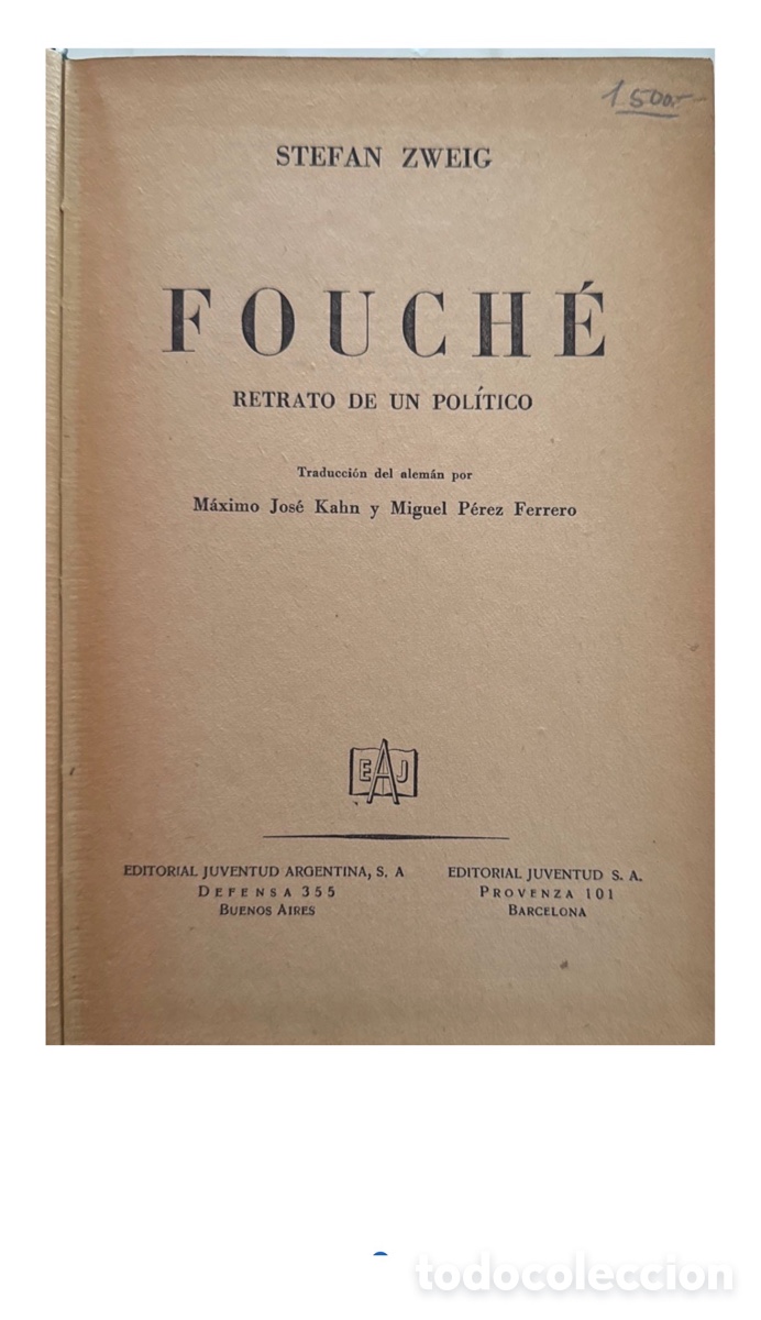 Libros antiguos: Stefan Zweig &ndash; Fouch&eacute; Retrato de un Pol&iacute;tico