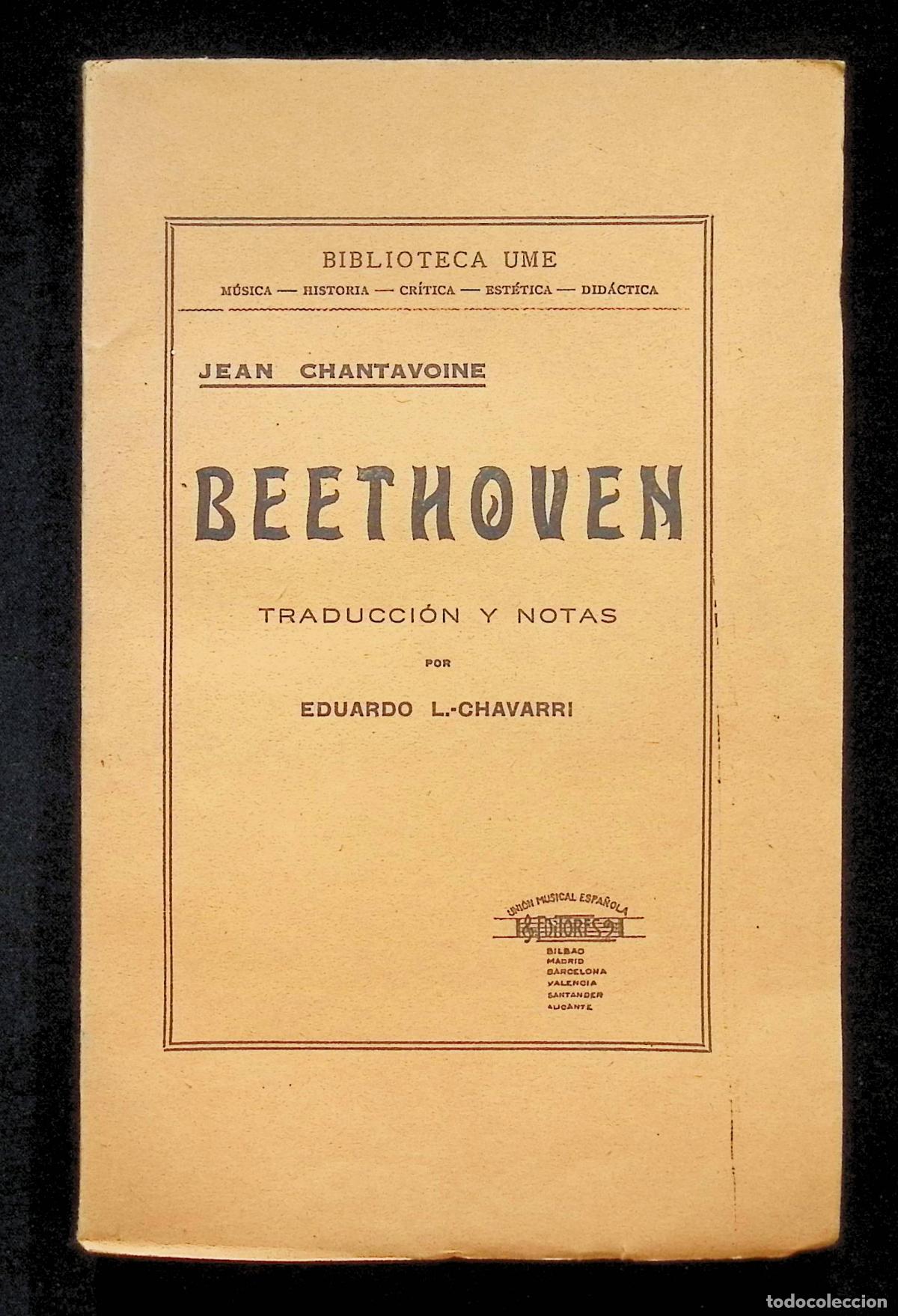 Libros antiguos: BEETHOVEN. - CHANTAVOINE, Jean.