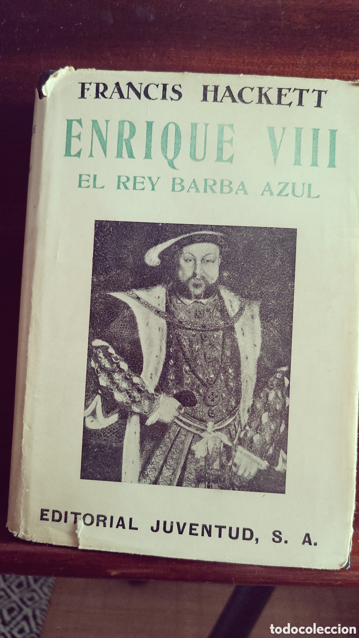 Old books: ENRIQUE VIII.EL REY BARBA AZUL.F.Hackett