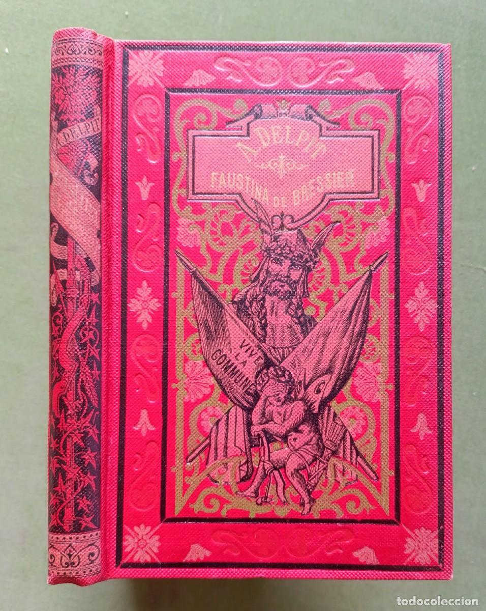 Libros antiguos: FAUSTINA DE BRESSIER - ALBERTO DELPIT - ILUSTRA CABRINETTY - MAUCCI - c. 1900 - D20.