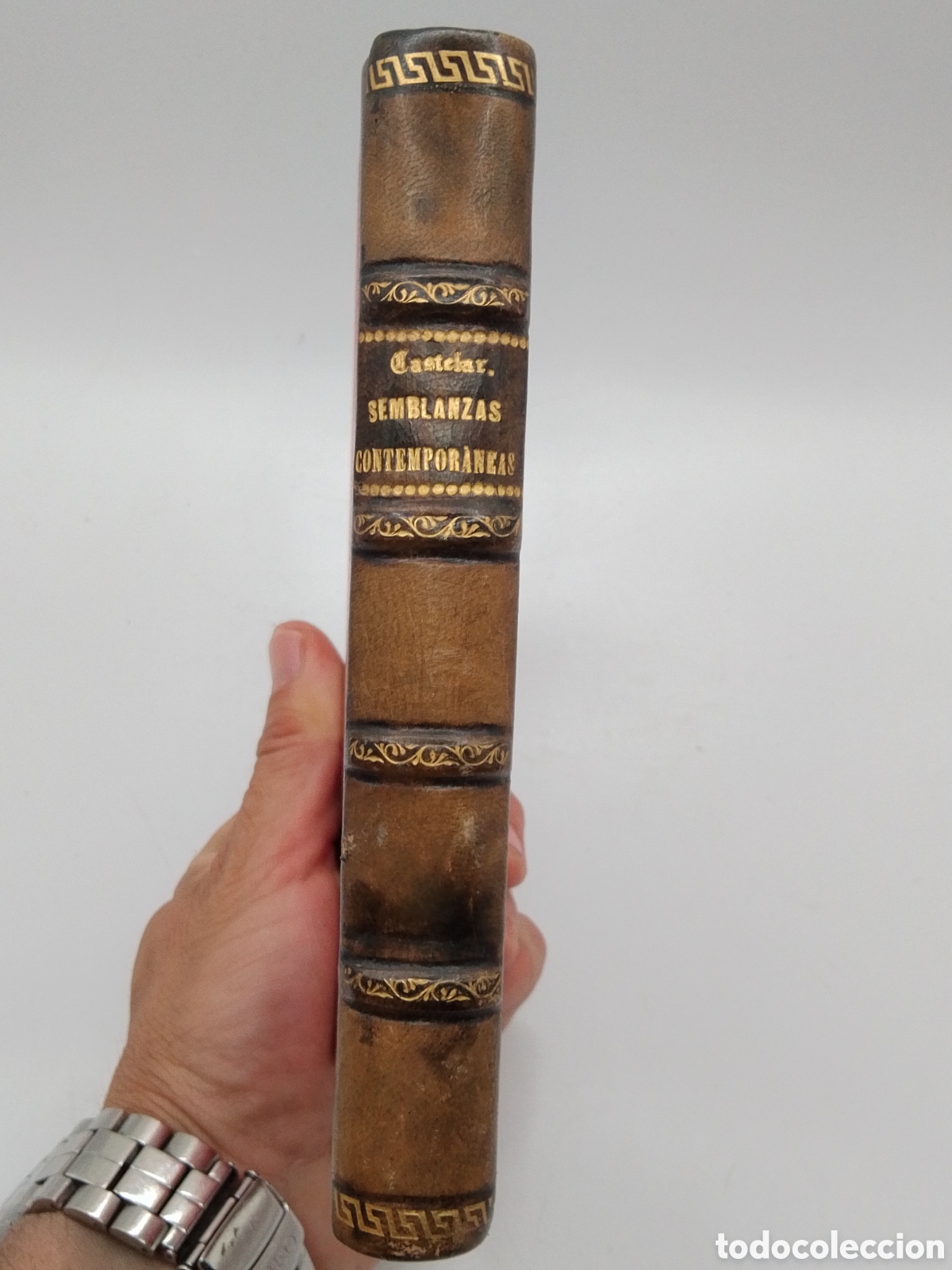 Libros antiguos: CASTELAR, Emilio. Semblanzas Contempor&aacute;neas. Habana, 1872. Encuadernaci&oacute;n &Eacute;poca Lomo Piel.