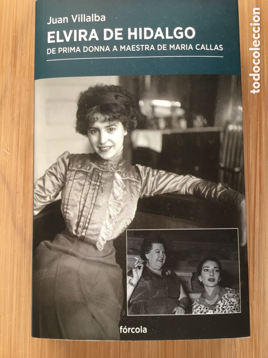 Libros antiguos: Elvira de Hidalgo. Juan de Villalba. Editorial f&oacute;rcola 2021 , 574 p&aacute;ginas