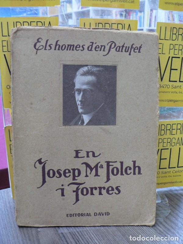 Libros antiguos: En Josep Ma Folch i Torres - Editorial David - 1925, 1&ordf; ed. - Els homes d'en Patufet
