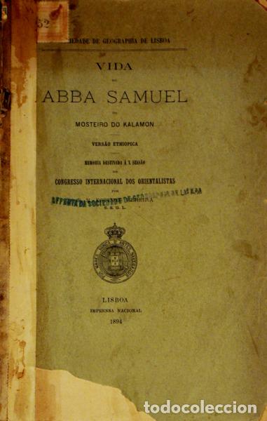Libros antiguos: ESTEVES PEREIRA. (Francisco Maria) - VIDA DO ABBA SAMUEL DO MOSTEIRO DO KALAMON.