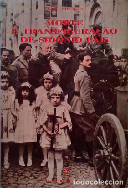 Libros antiguos: MEDINA. (Jo&atilde;o) - MORTE E TRANSFIGURA&Ccedil;&Atilde;O DE SID&Oacute;NIO PAIS.