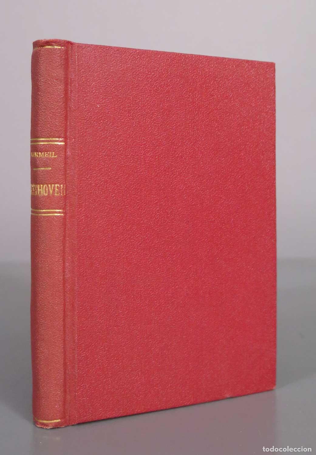 Libros antiguos: Beethoven - Edmundo Vermeil - Sociedad General de Publicaciones
