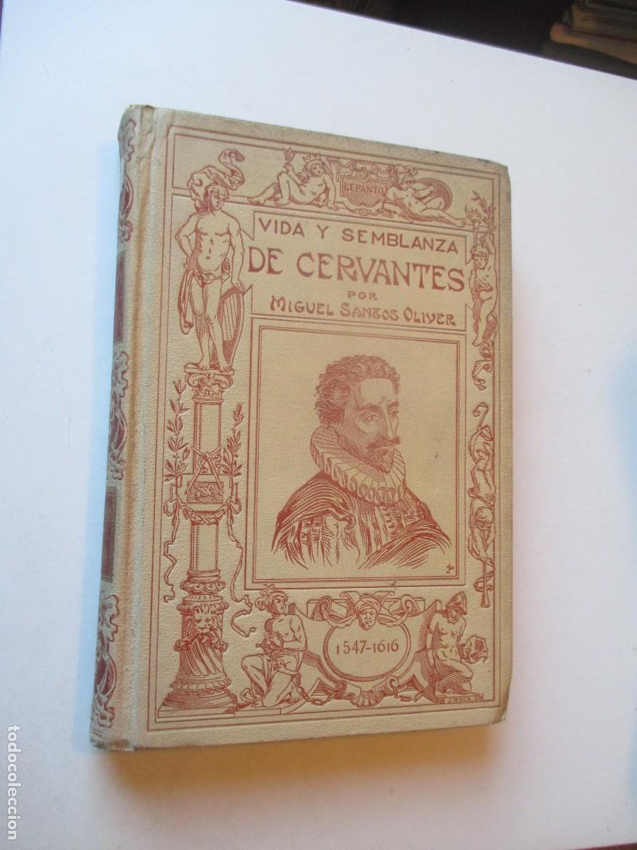 Libros antiguos: MIGUEL SANTOS OLIVER Vida y semblanza de Cervantes W40666