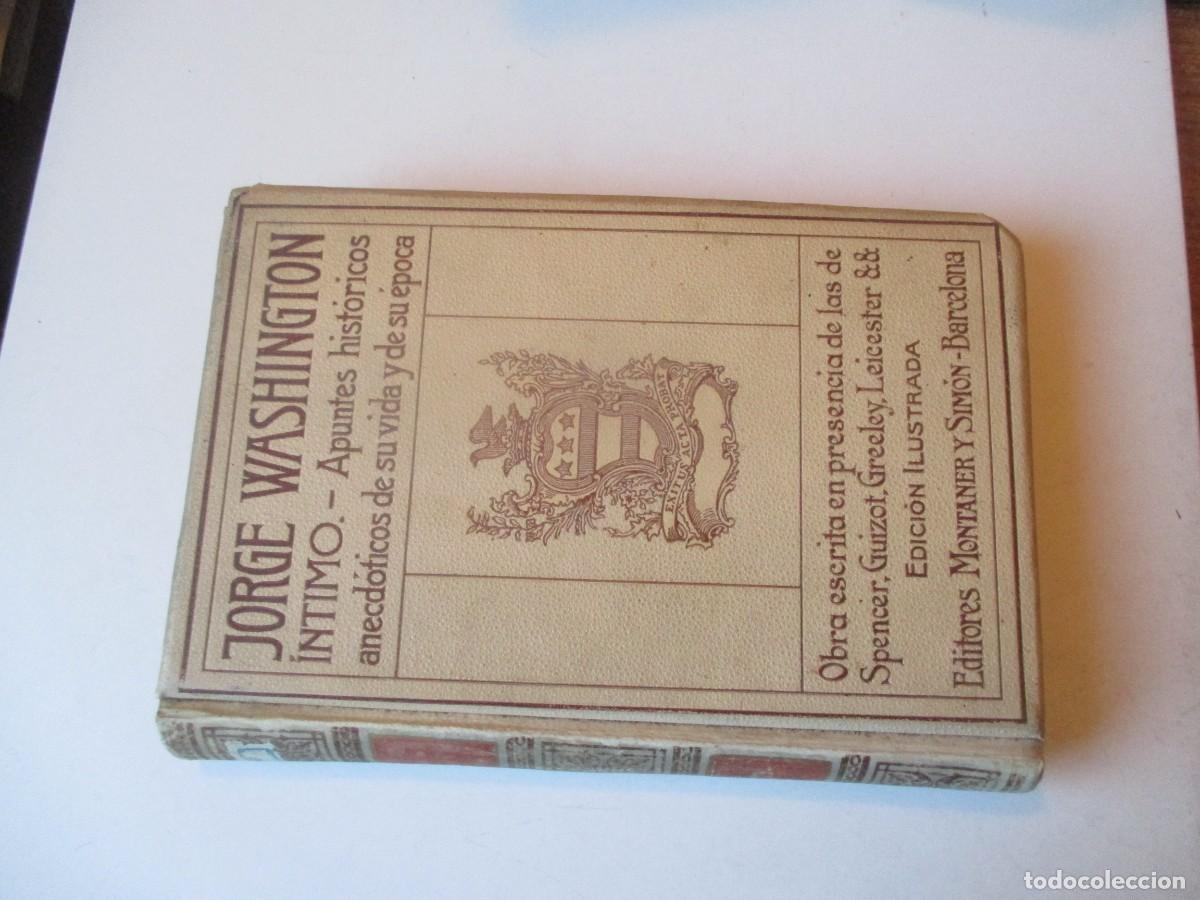 Libros antiguos: VV.AA. Jorge Washington &iacute;ntimo. Apuntes hist&oacute;ricos de su vida y de su &eacute;poca W40670