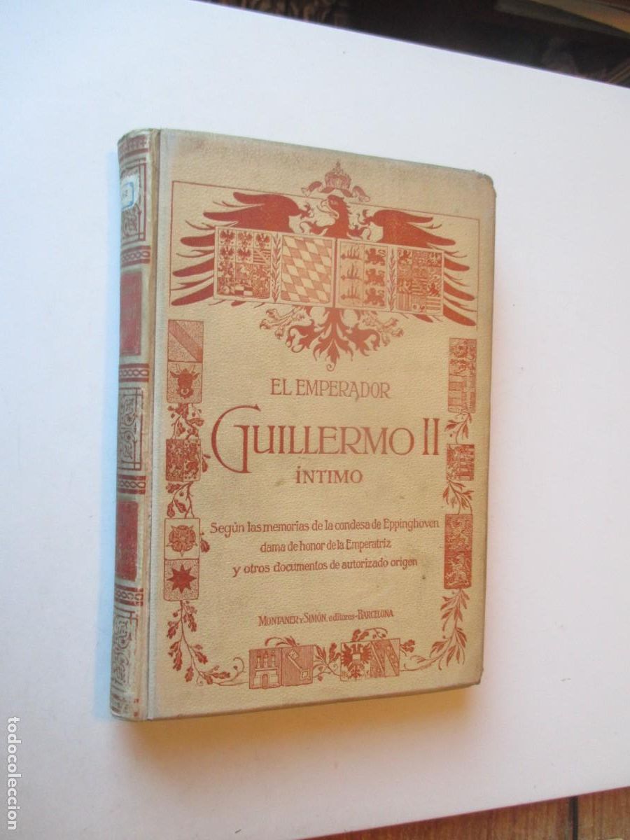 Libros antiguos: El emperador Guillermo II . Intimo W40677