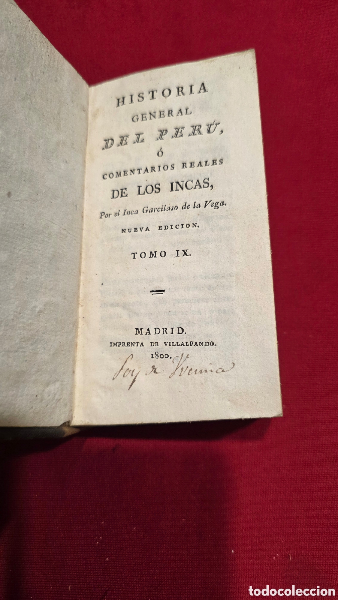 Antiquarische B&uuml;cher: HISTORIA GENERAL DEL PERU COMENTARIOS REALES DE LOS INCAS,A&Ntilde;O 1800