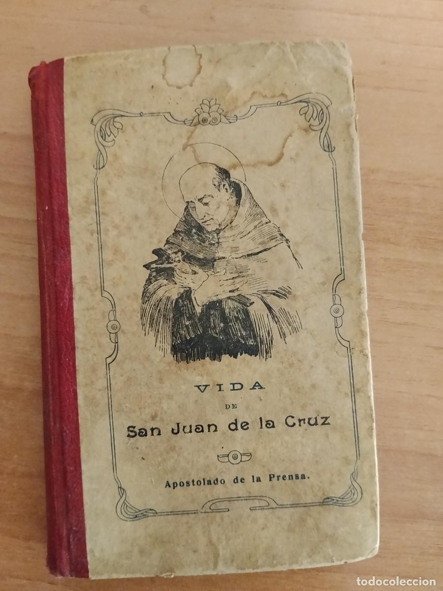 Libros antiguos: LIBRO DE LA VIDA DE JUAN DE LA CRUZ 1913