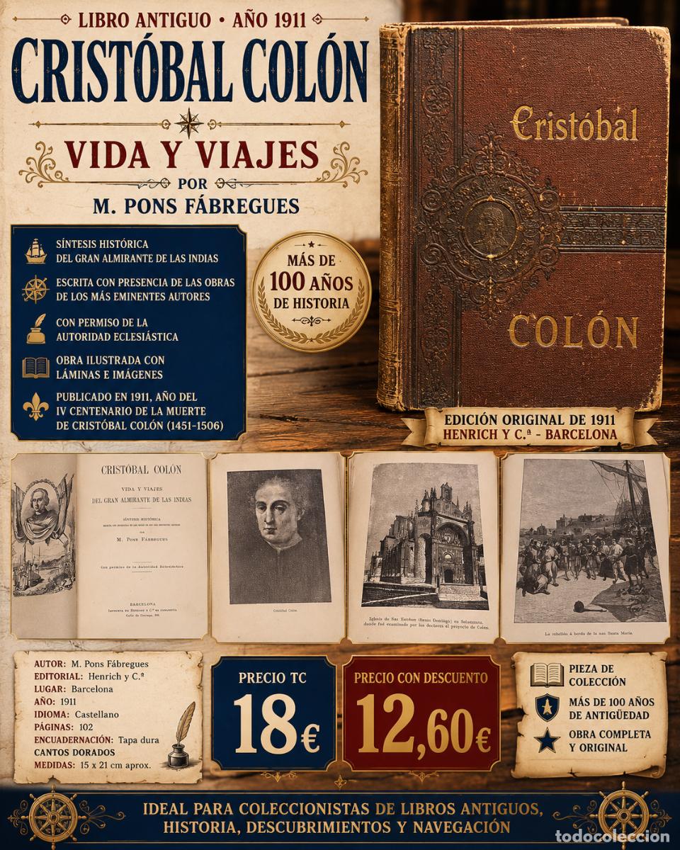 Libros antiguos: A&Ntilde;O 1911 !! | CRIST&Oacute;BAL COL&Oacute;N | VIDA Y VIAJES | M. PONS F&Aacute;BREGUES | HENRICH Y C.&ordf;