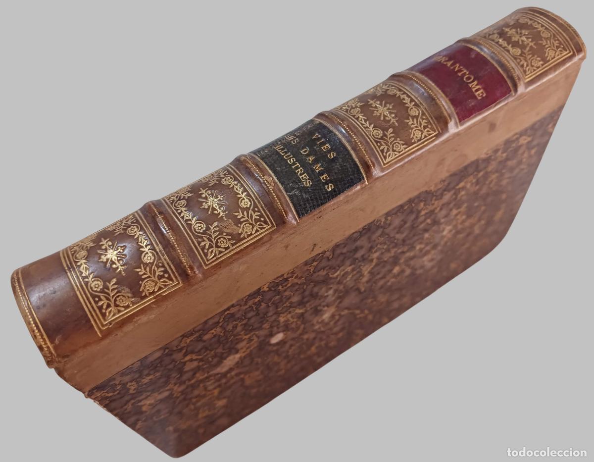 Libros antiguos: A&Ntilde;O 1868: VIDA DE MUJERES ILUSTRES (VIE DES DAMES ILLUSTRES) - BRANT&Ocirc;ME, LOUIS MOLAND