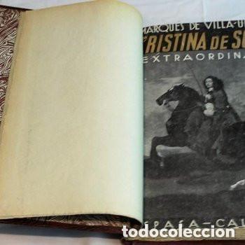 Libros antiguos: Cristina de Suecia por el Marqu&eacute;s de Villa-Urrutia. De la serie vidas ejemplares, volumen 8.