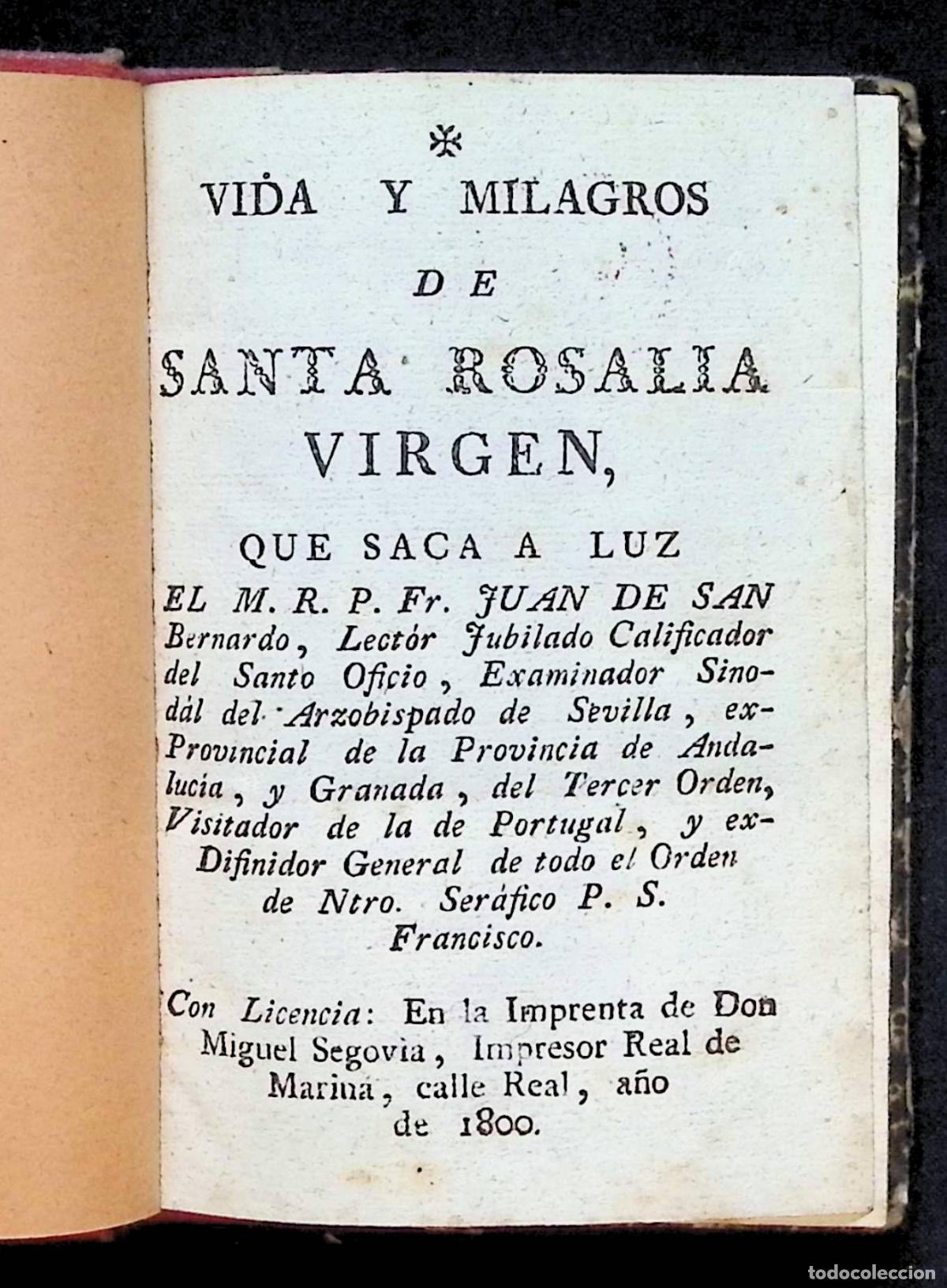 Libros antiguos: VIDA Y MILAGROS DE SANTA ROSALIA VIRGEN. - JUAN DE SAN BERNARDO. 1800