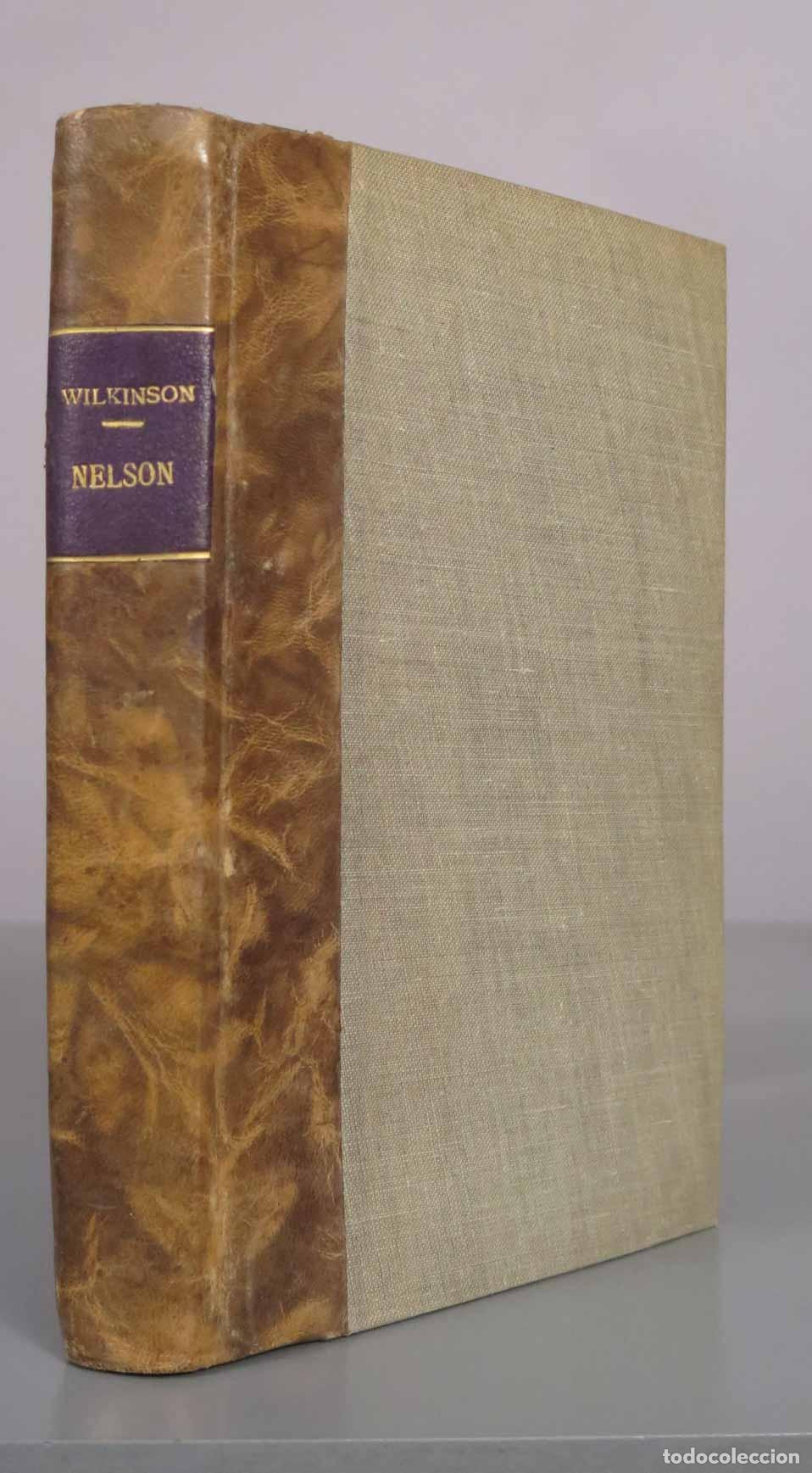 Libros antiguos: Nelson - Clennell Wilkinson - Espasa-Calpe 1934