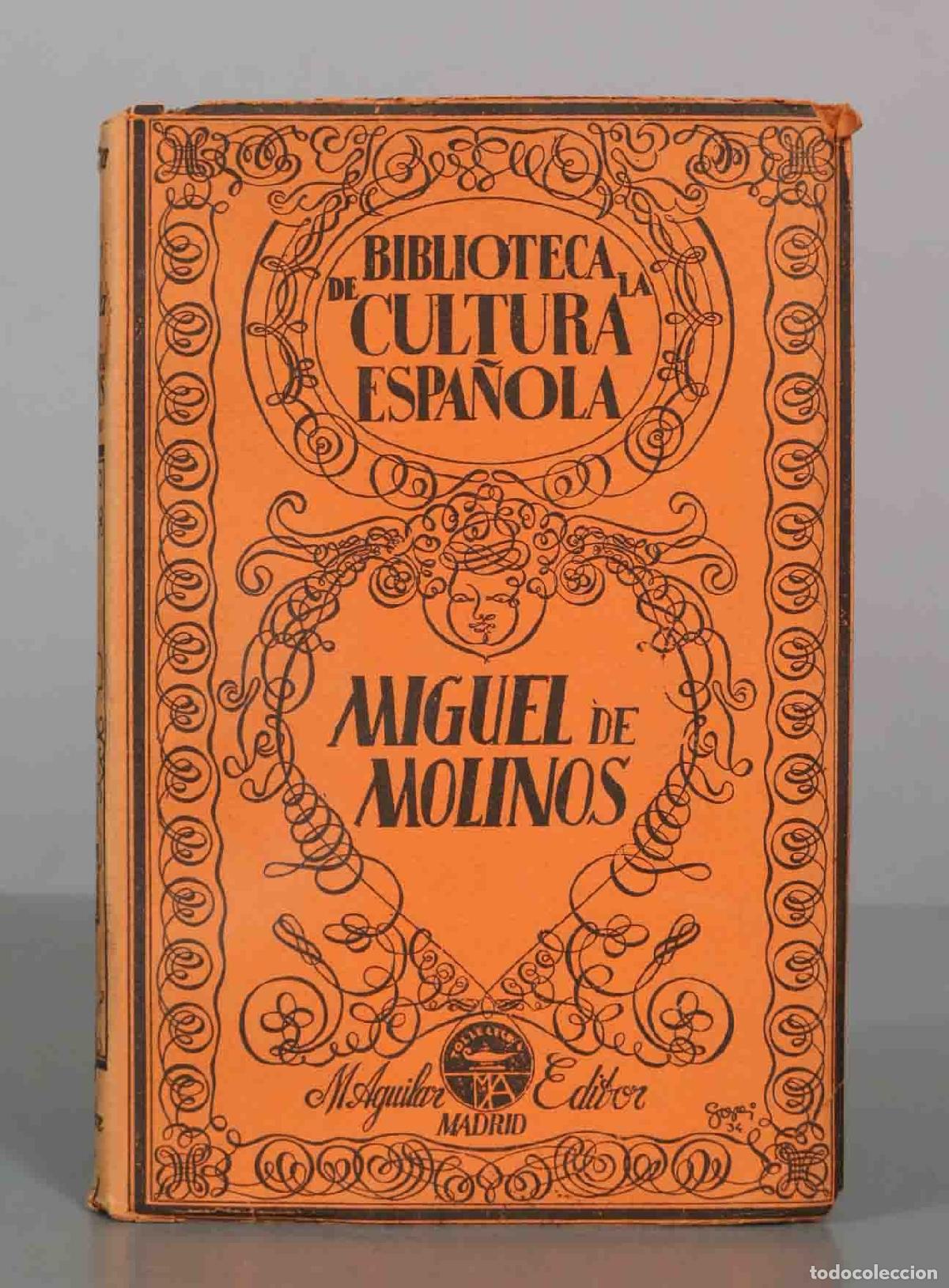 Libros antiguos: Miguel de Molinos. Siglo XVII - Joaqu&iacute;n de Entrambasaguas - Aguilar Editor
