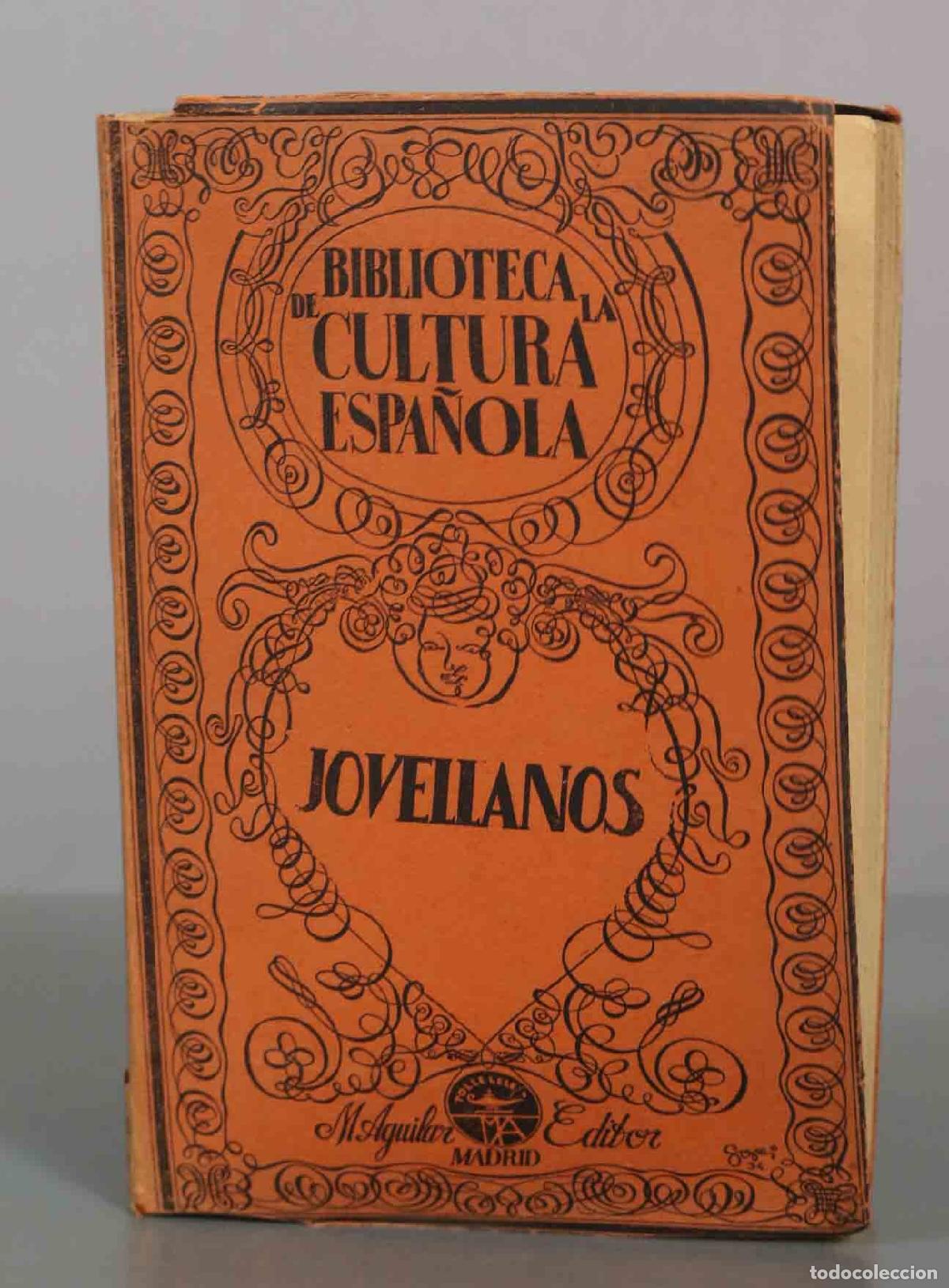 Libros antiguos: Biblioteca de la Cultura Espa&ntilde;ola: Jovellanos - M. Aguilar Editor
