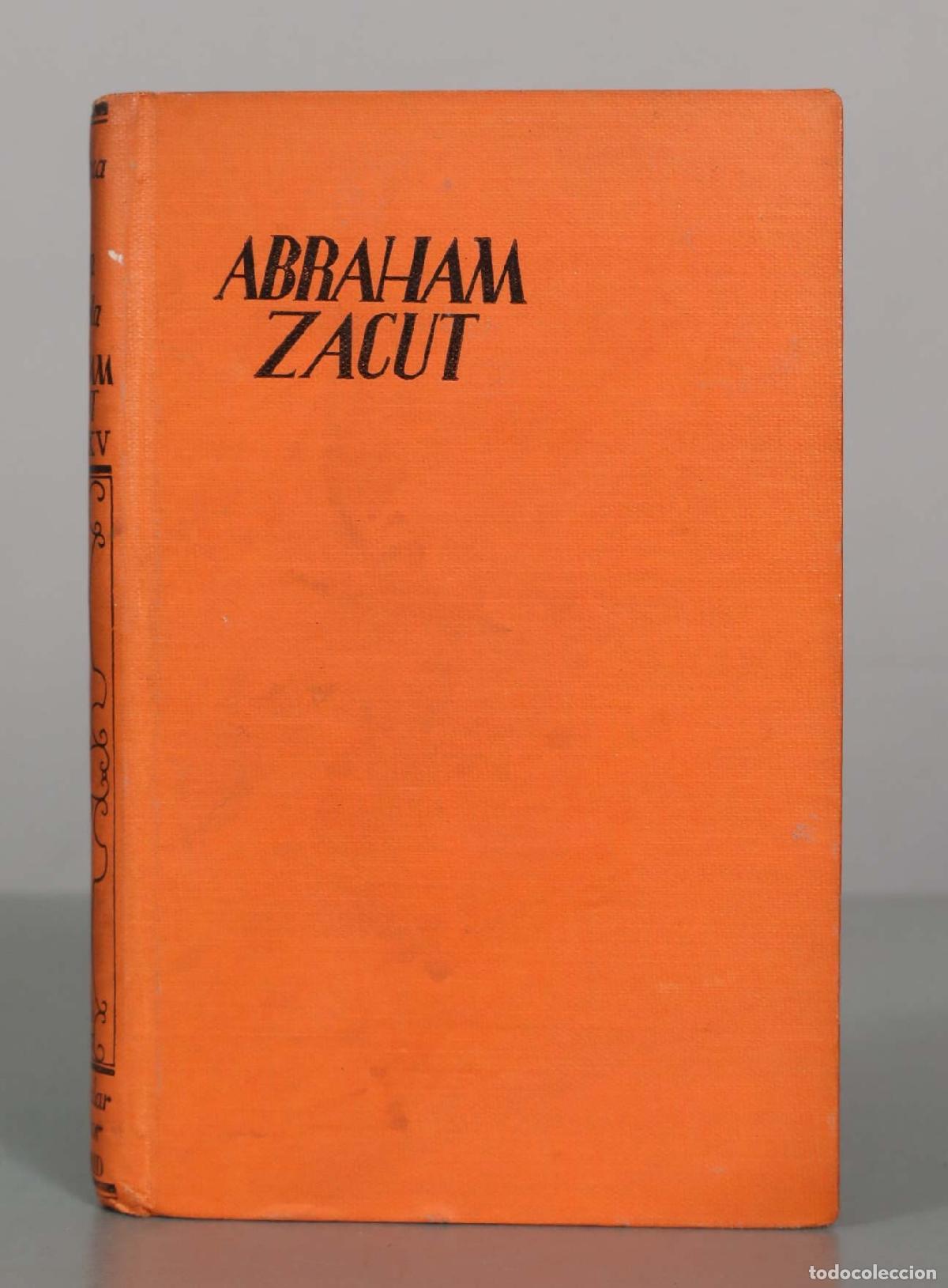 Libros antiguos: Abraham Zacut: Siglo XV - Francisco Cantera Burgos - M. Aguilar Editor