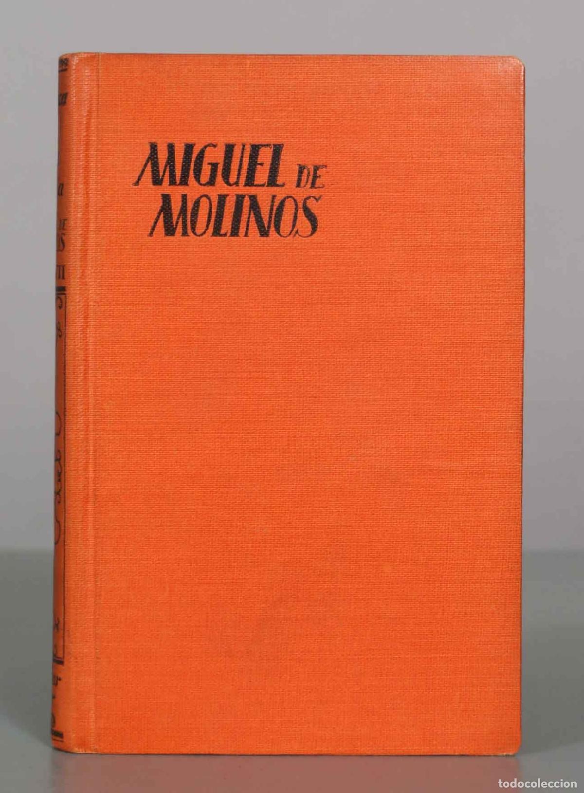 Libros antiguos: Miguel de Molinos. Siglo XVII - Joaqu&iacute;n de Entrambasaguas - M. Aguilar Editor