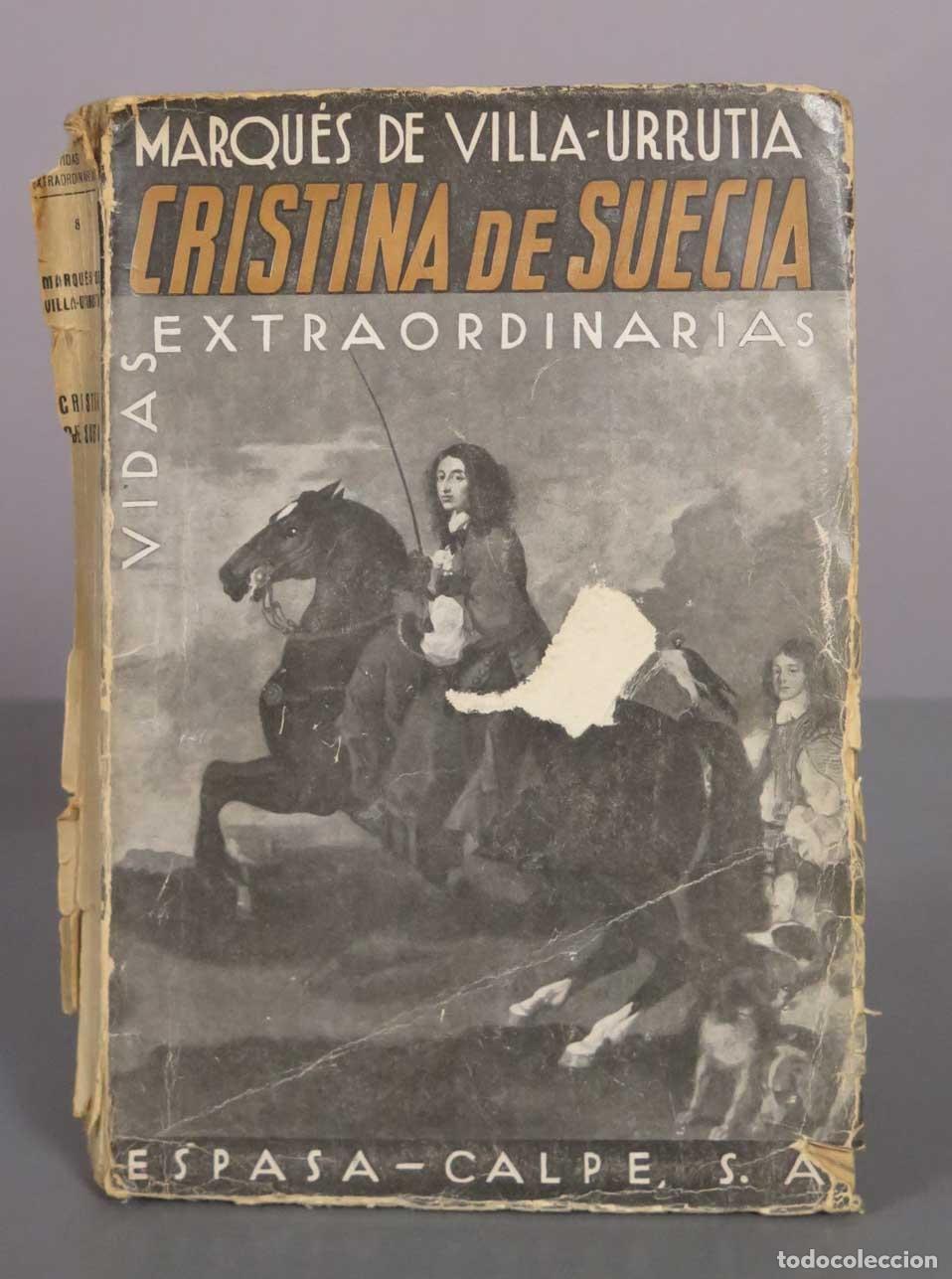 Libros antiguos: Cristina de Suecia - Marqu&eacute;s de Villa-Urrutia - Espasa-Calpe 1933