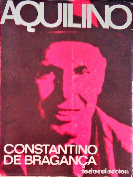 Libros antiguos: RIBEIRO. (Aquilino) - CONSTANTINO DE BRAGAN&Ccedil;A. VII VIZO-REI DA &Iacute;NDIA. [BRO.]