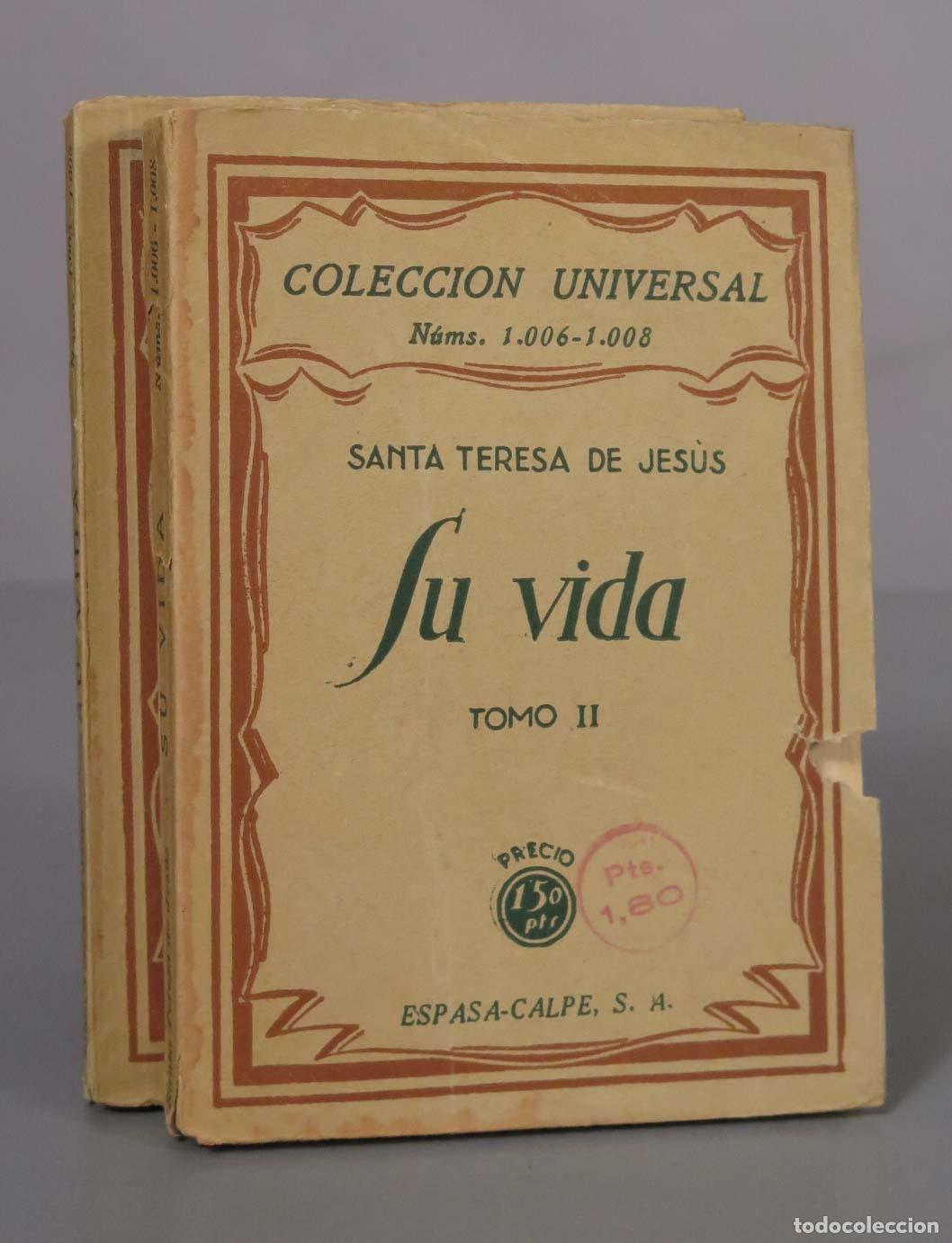 Libros antiguos: Su vida - Santa Teresa de Jes&uacute;s - Espasa-Calpe. 2 TOMOS