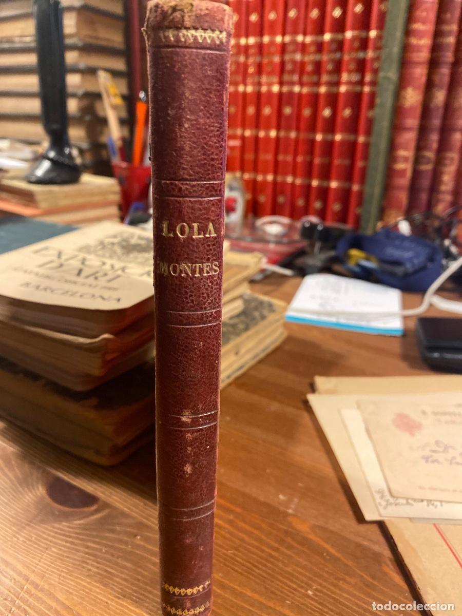 Libros antiguos: LOLA MONTES,SU BIOGRAF&Iacute;A Y SUS ESCRITOS C.V. LUIS TASSO 1876