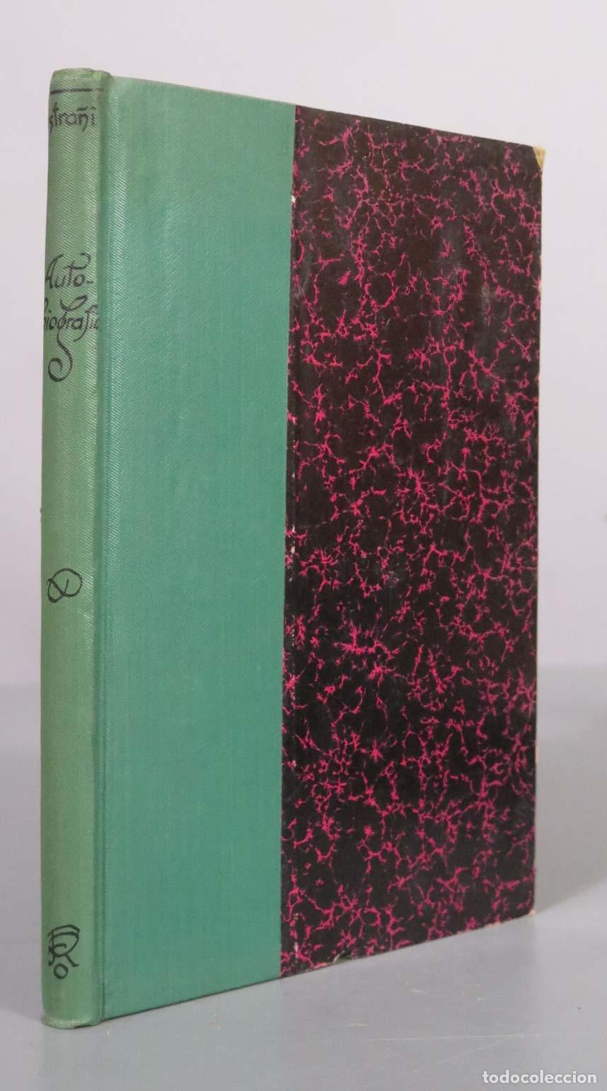 Libros antiguos: Autobiograf&iacute;a - Jos&eacute; Estra&ntilde;i - Caricaturas de Miranda - Librer&iacute;a de la Viuda de Pueyo 1919