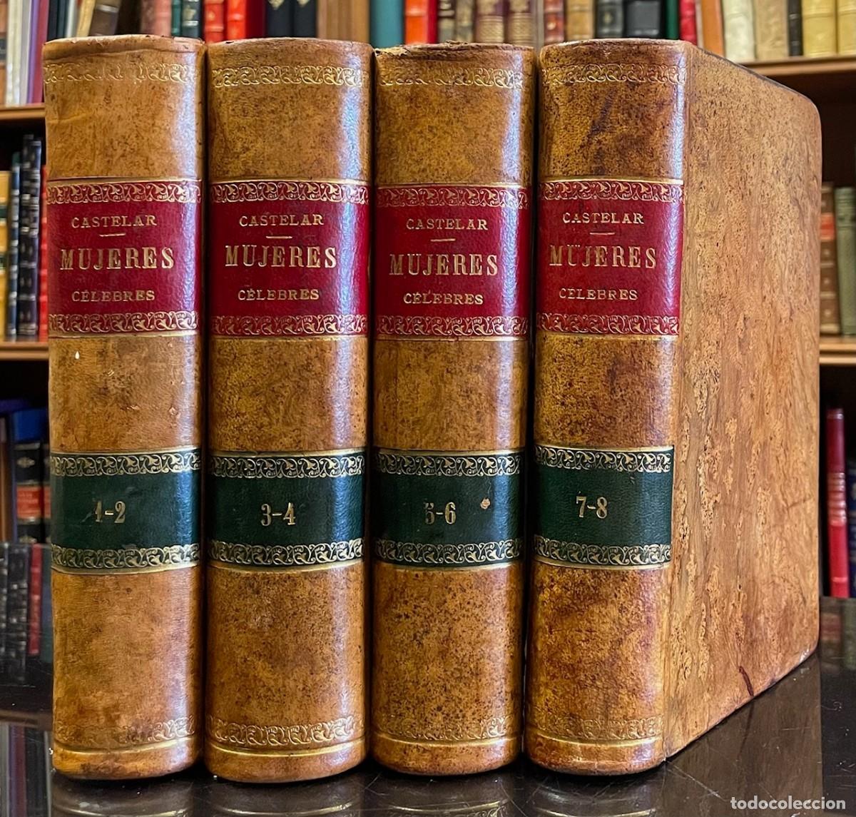 Libros antiguos: Galer&iacute;a Hist&oacute;rica de Mujeres C&eacute;lebres. Emilio Castelar