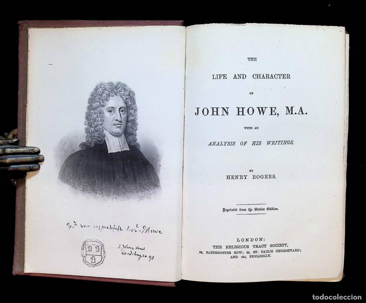 Libros antiguos: THE LIFE AND CHARACTER OF JOHN HOWE, M. A. with an analysis of his writings. - ROGERS, Henry.