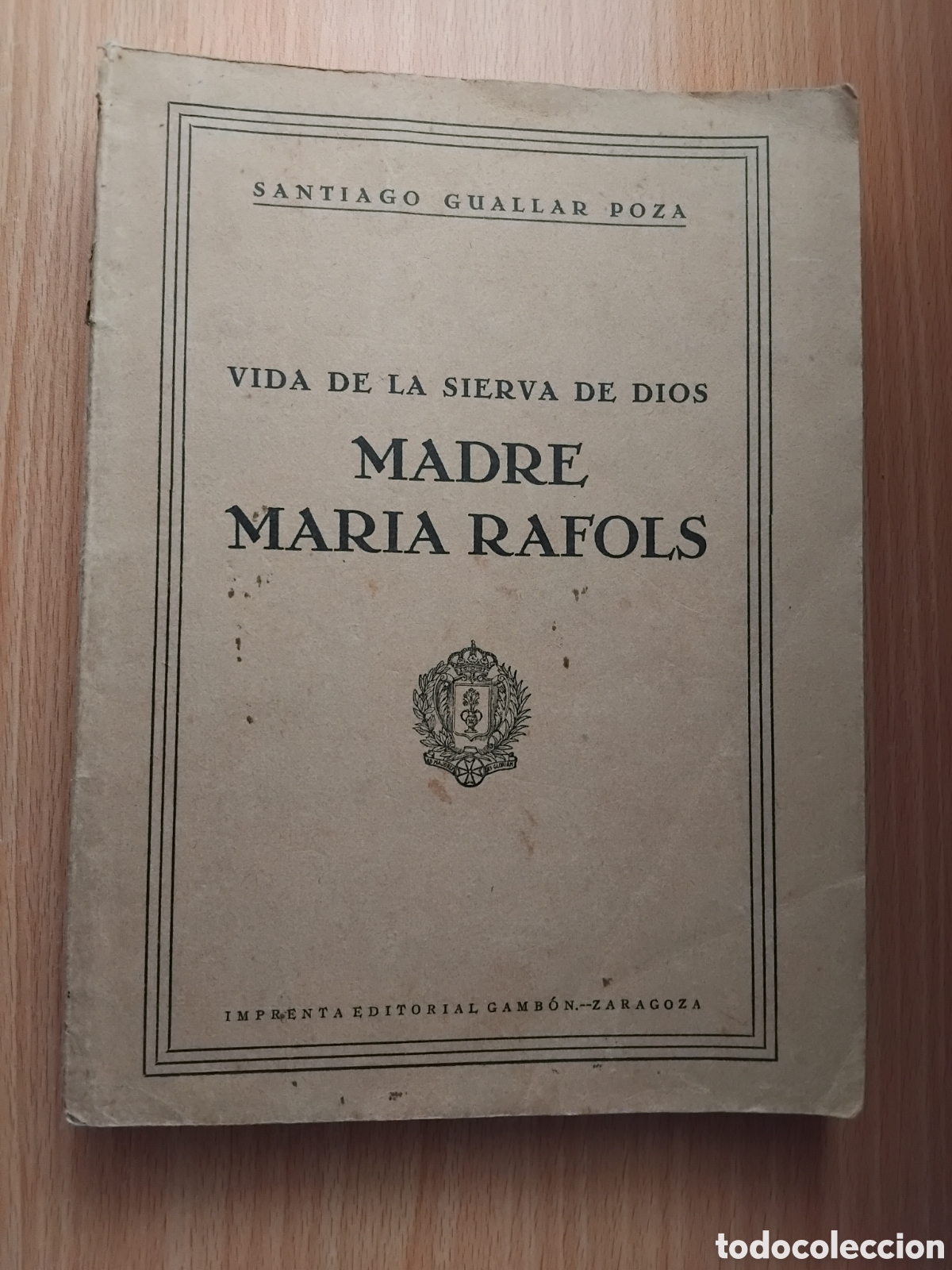 Libros antiguos: Vida de la sierva de Dios.Madre Mar&iacute;a Rafols;Santiago Guallar Poza;Gamb&oacute;n;1&ordf; edici&oacute;n 1931