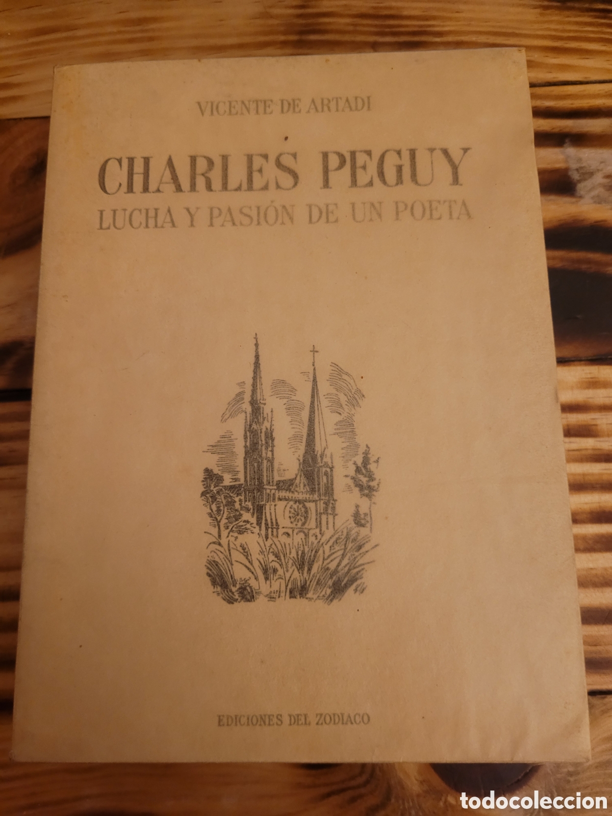 Libros antiguos: Charles P&eacute;guy. Lucha y pasi&oacute;n de un poeta &mdash; Vicente Artadi.