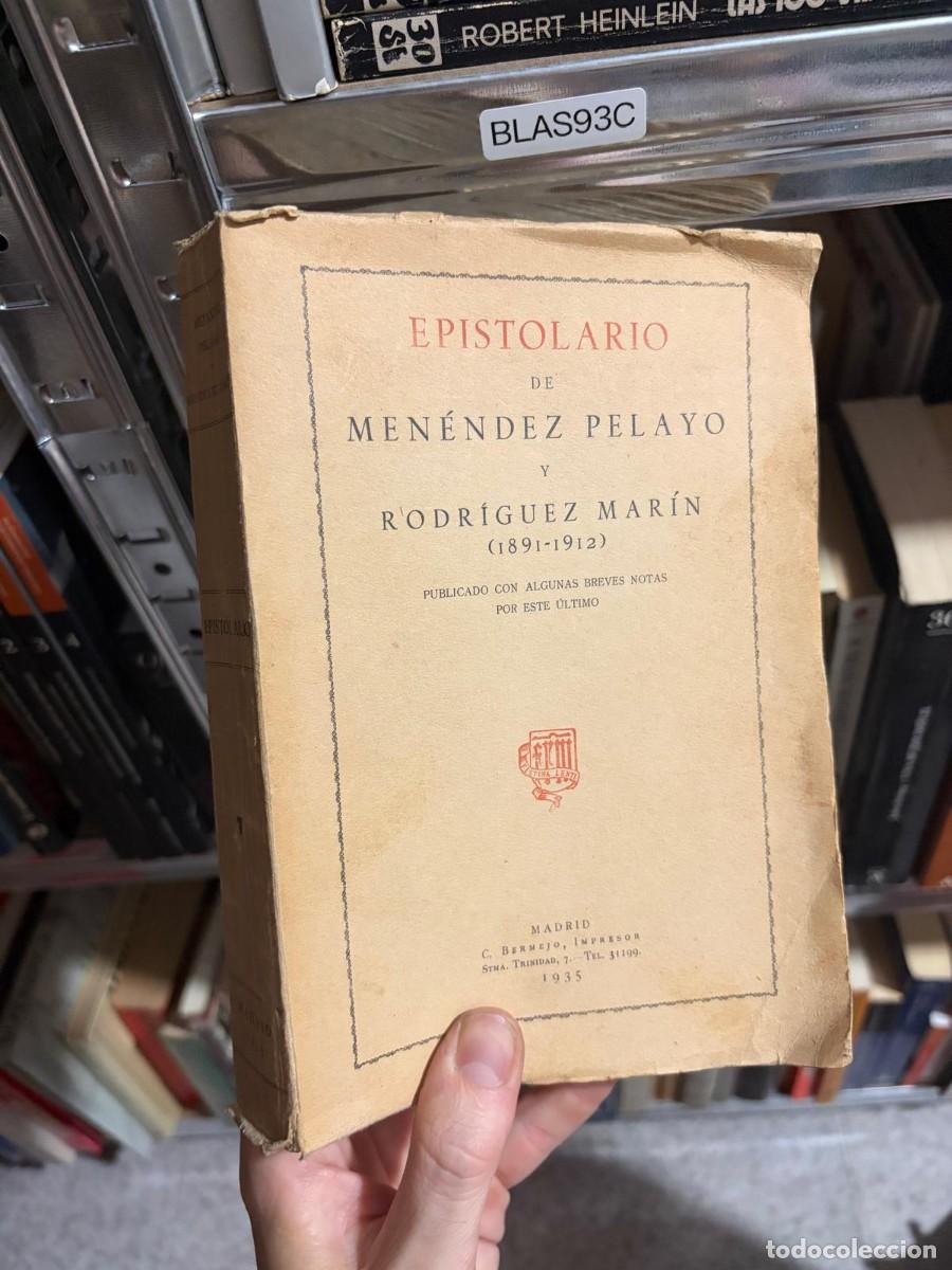 Libros antiguos: BLAS93C Epistolario de Men&eacute;ndez Pelayo y Rodr&iacute;guez Mar&iacute;n (1891-1912) &mdash; Marcelino Men&eacute;ndez Pelayo y F